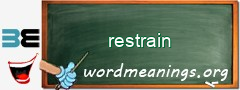 WordMeaning blackboard for restrain